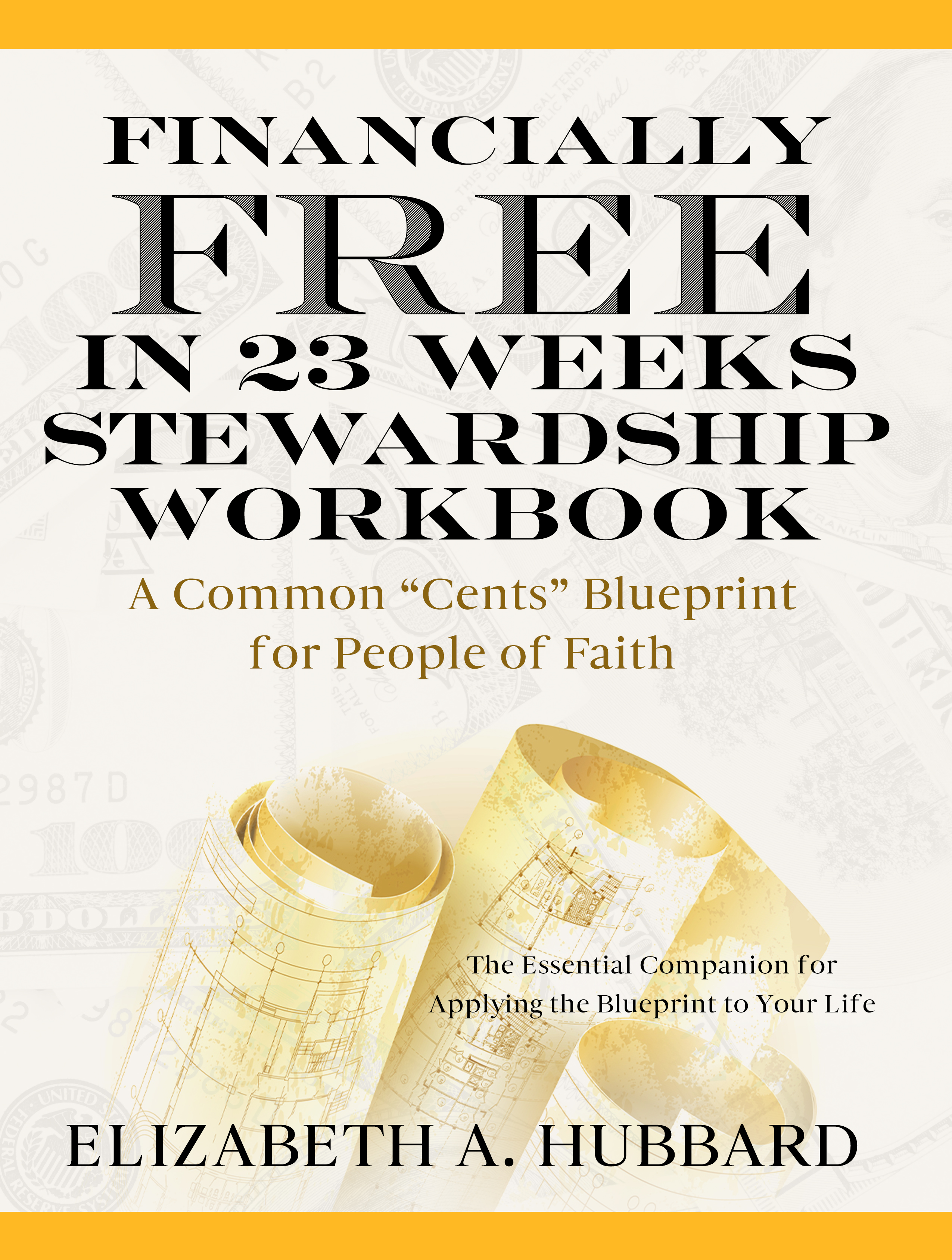 Financially Free in 23 Weeks Stewardship Workbook