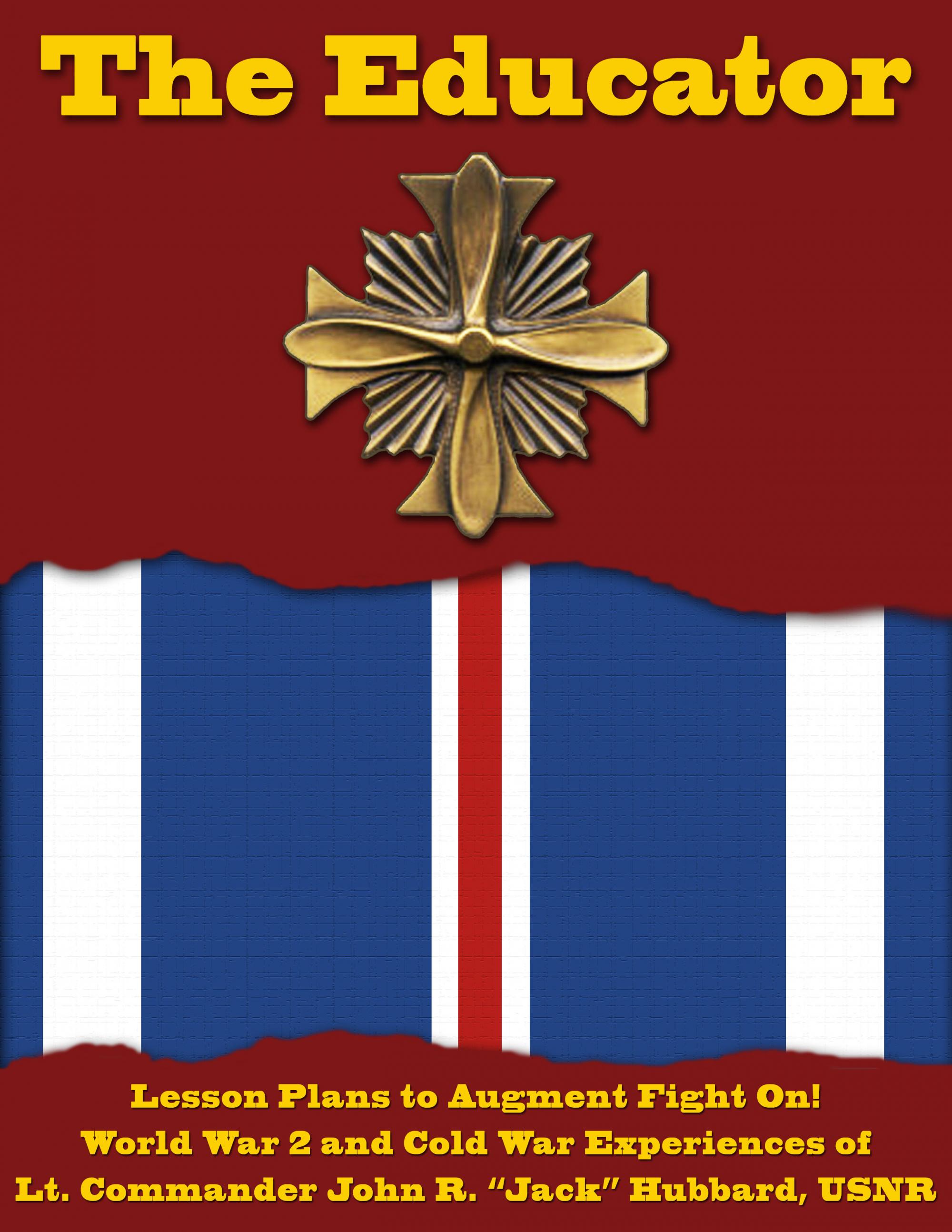 Lesson Plans for Fight On! WW2 and Cold War